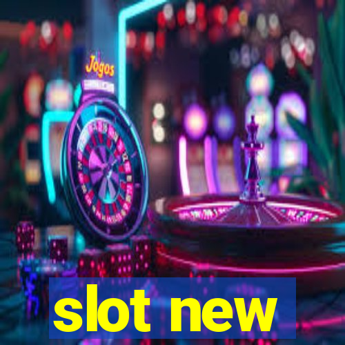 slot new