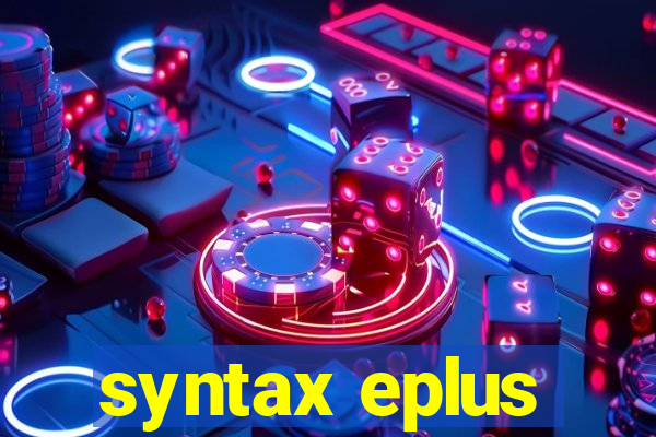 syntax eplus