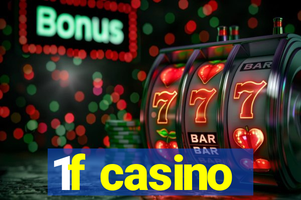 1f casino