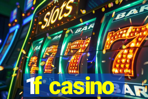 1f casino