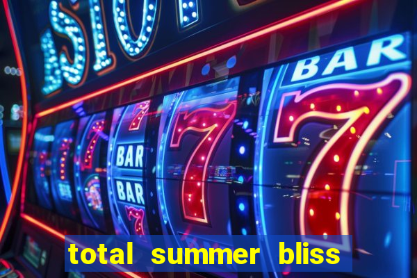 total summer bliss slot free play