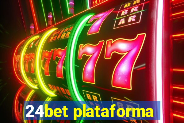 24bet plataforma