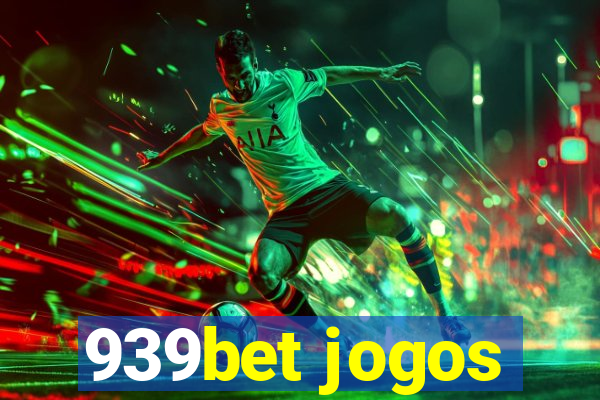 939bet jogos