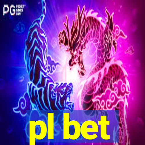 pl bet