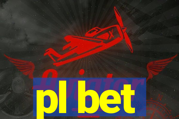 pl bet