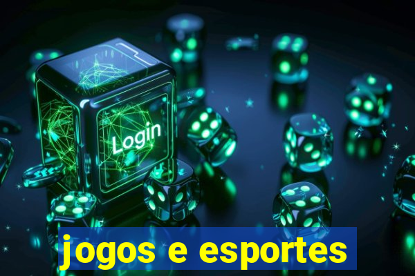 jogos e esportes