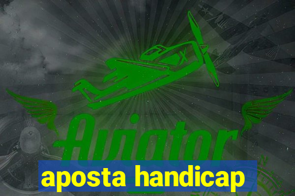 aposta handicap