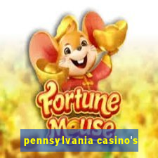 pennsylvania casino's