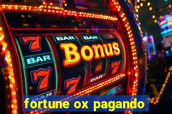 fortune ox pagando