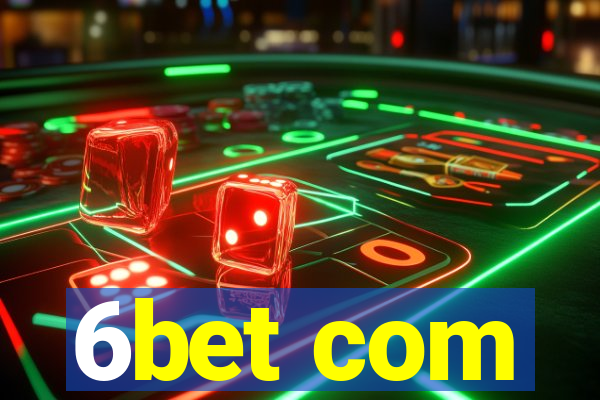 6bet com