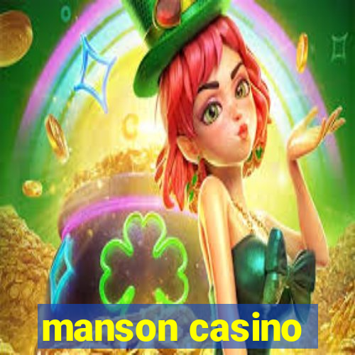 manson casino