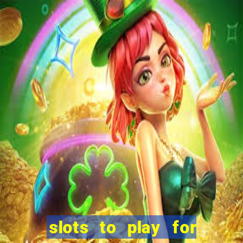 slots to play for free with bonuses