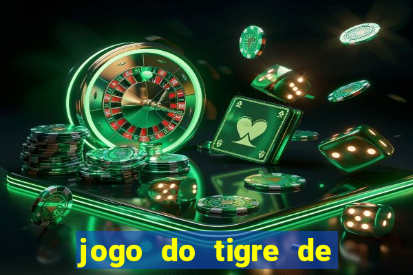 jogo do tigre de r$ 5