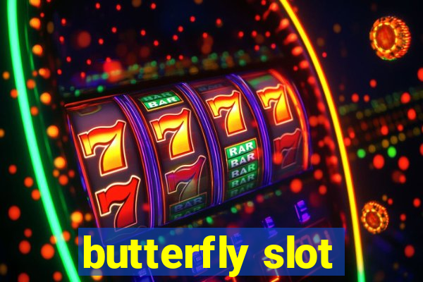 butterfly slot