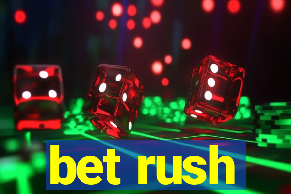 bet rush