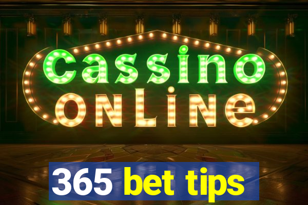 365 bet tips