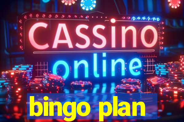 bingo plan