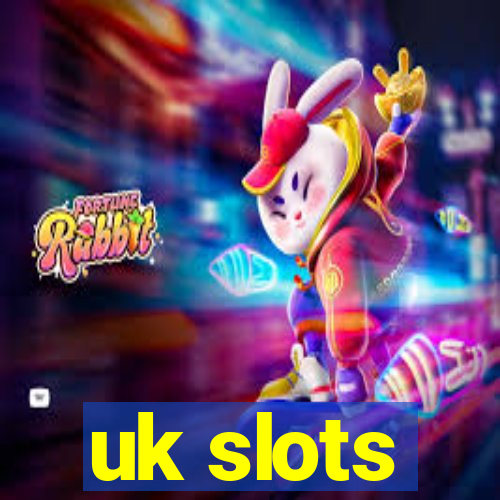 uk slots