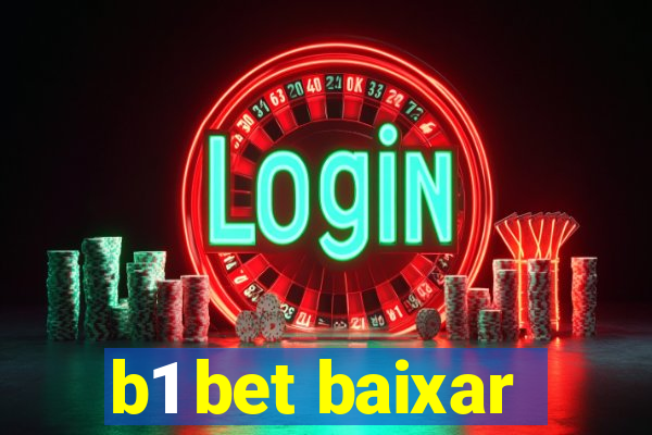 b1 bet baixar