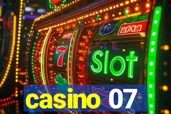 casino 07