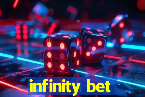 infinity bet