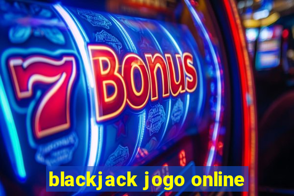 blackjack jogo online