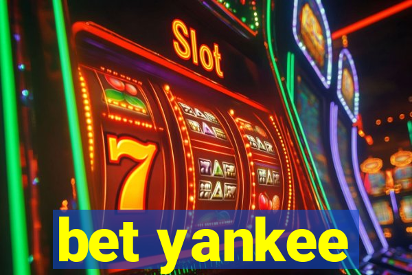 bet yankee