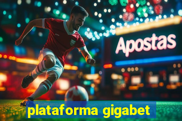 plataforma gigabet