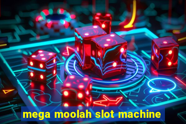 mega moolah slot machine