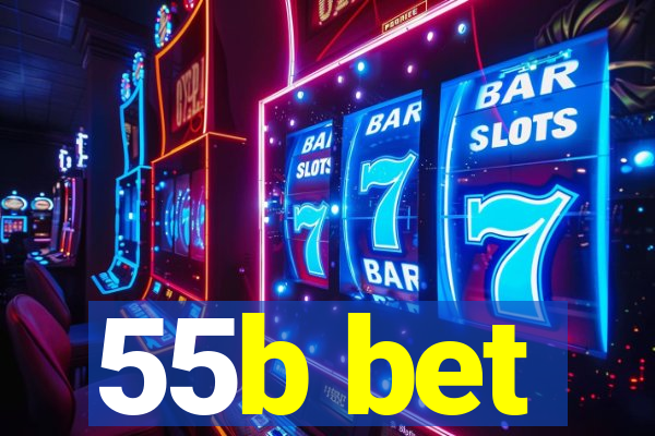 55b bet