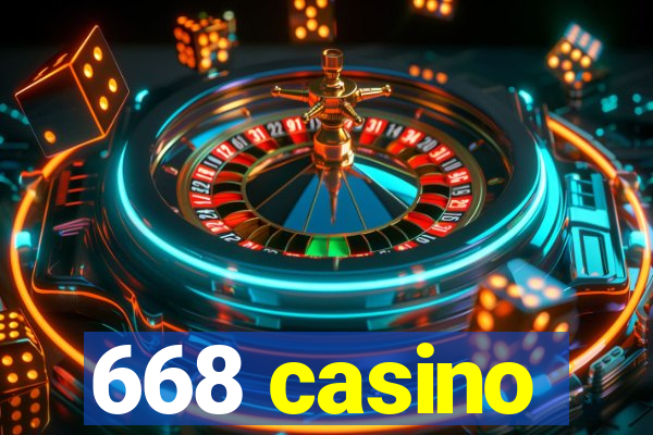 668 casino