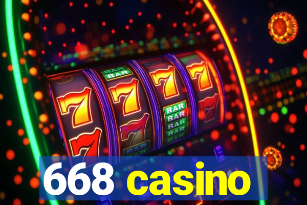 668 casino