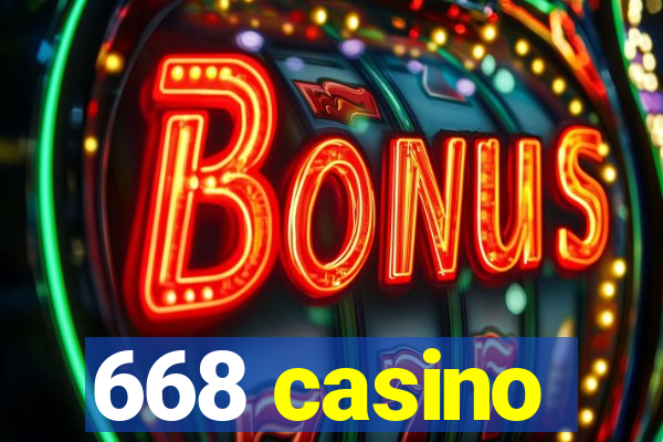 668 casino