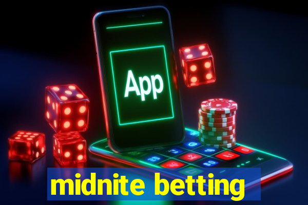 midnite betting