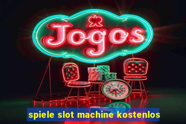 spiele slot machine kostenlos