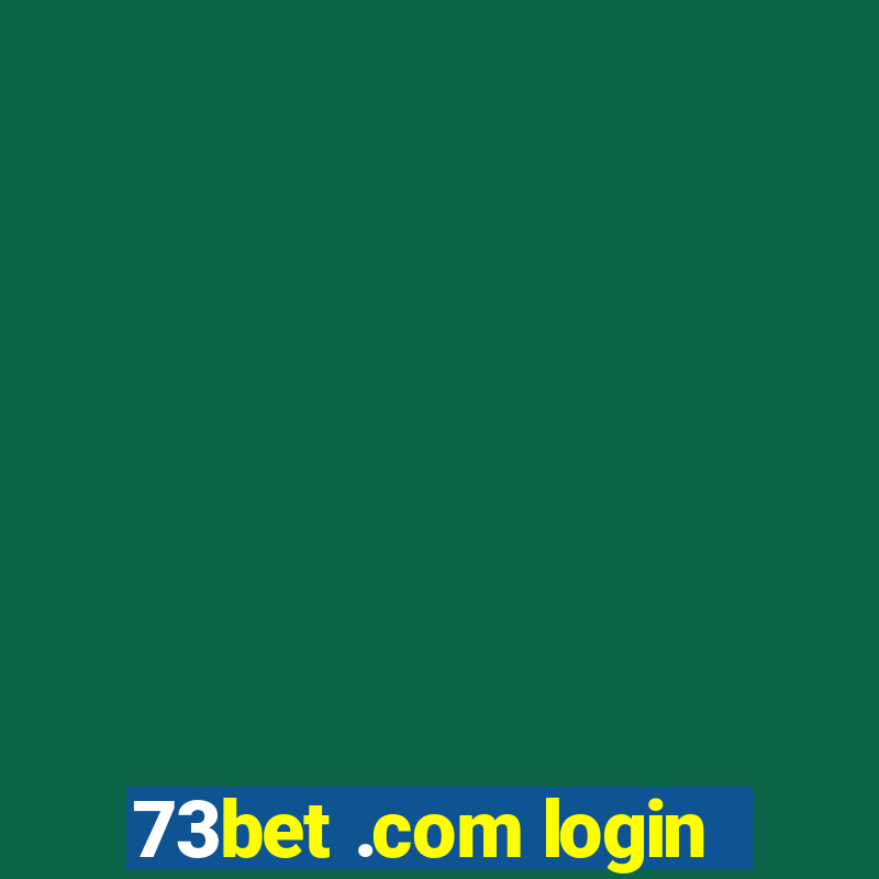 73bet .com login