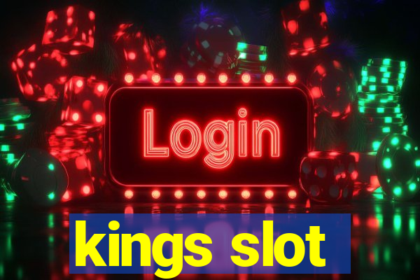 kings slot