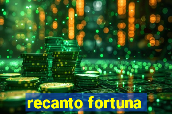 recanto fortuna