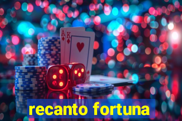 recanto fortuna