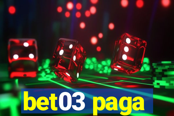 bet03 paga