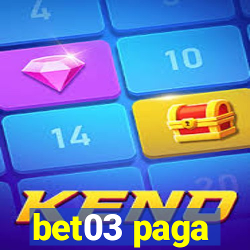 bet03 paga