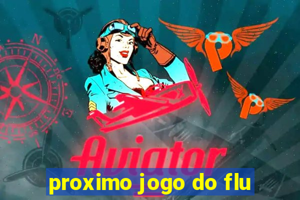 proximo jogo do flu