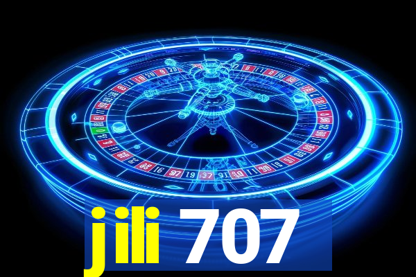 jili 707