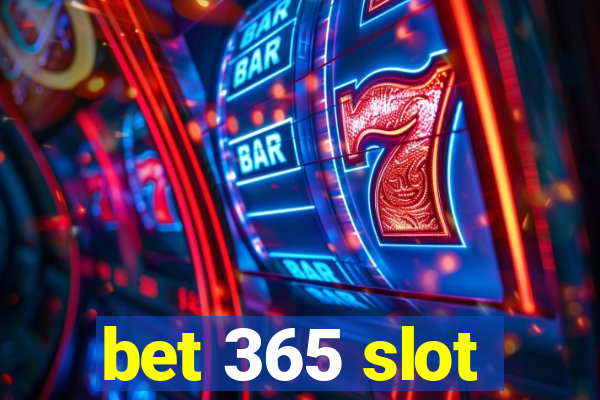 bet 365 slot