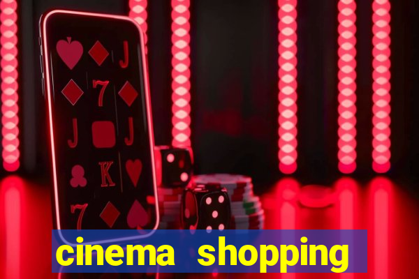 cinema shopping conquista sul