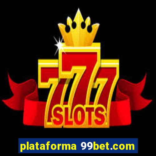 plataforma 99bet.com