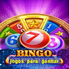 jogos para ganhar dinheiro com bonus de cadastro