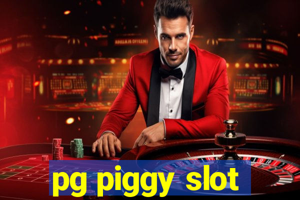 pg piggy slot