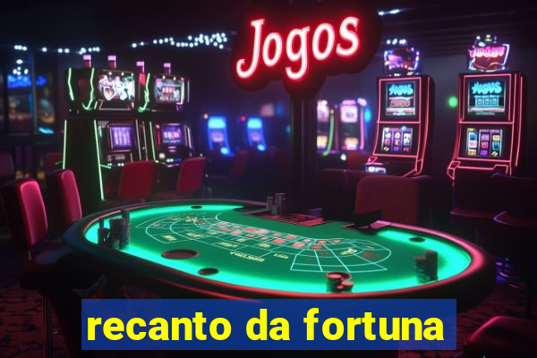 recanto da fortuna