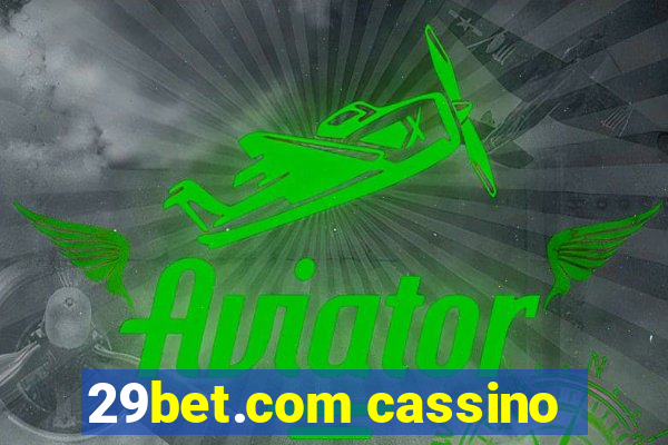 29bet.com cassino